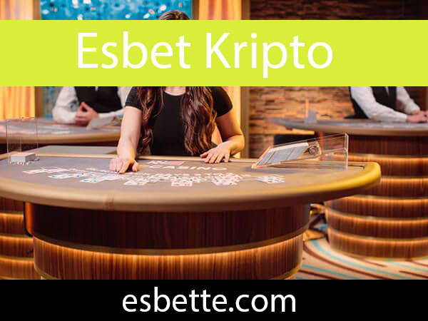 Esbet kripto ödeme aracıyla para yatırma ve para çekme şansı tanımaktadır.